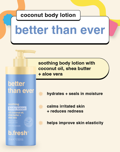 better than ever soothing body lotion