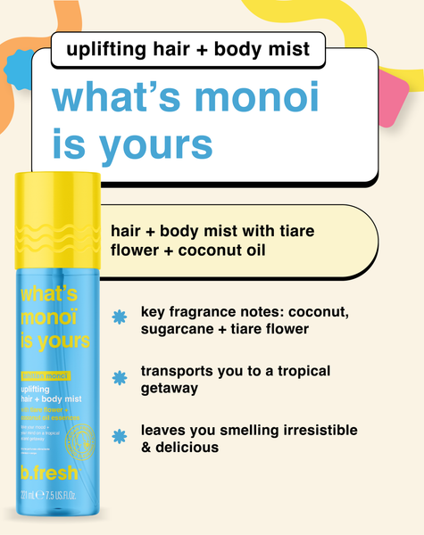 what's monoi is yours uplifting hair + body mist