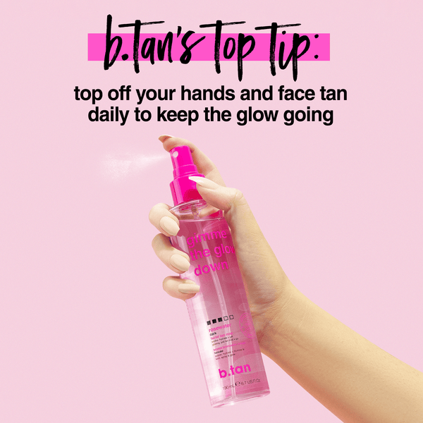 b.tan gimme the glow down b.tan Everyday